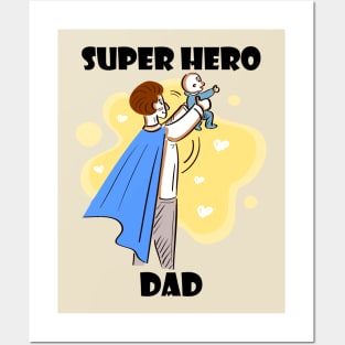 Super Hero Dad Posters and Art